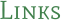Links